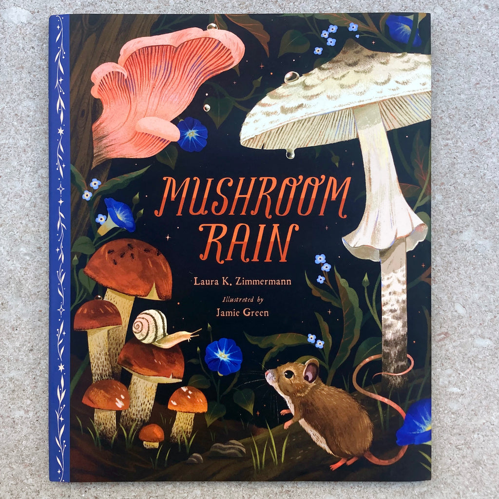 Front hard cover of Mushroom Rain featuring a stylized illustration of a cute mouse and snail taking refuge amongst several kinds of dewey mushrooms at night.