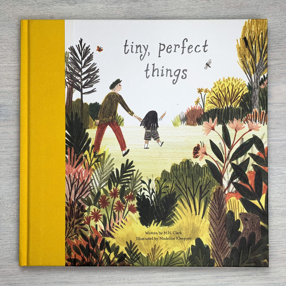 Front hard cover of Tiny, Perfect Things showing a stylized illustration of an adult and child walking through a meadow surrounded by plants and bugs.