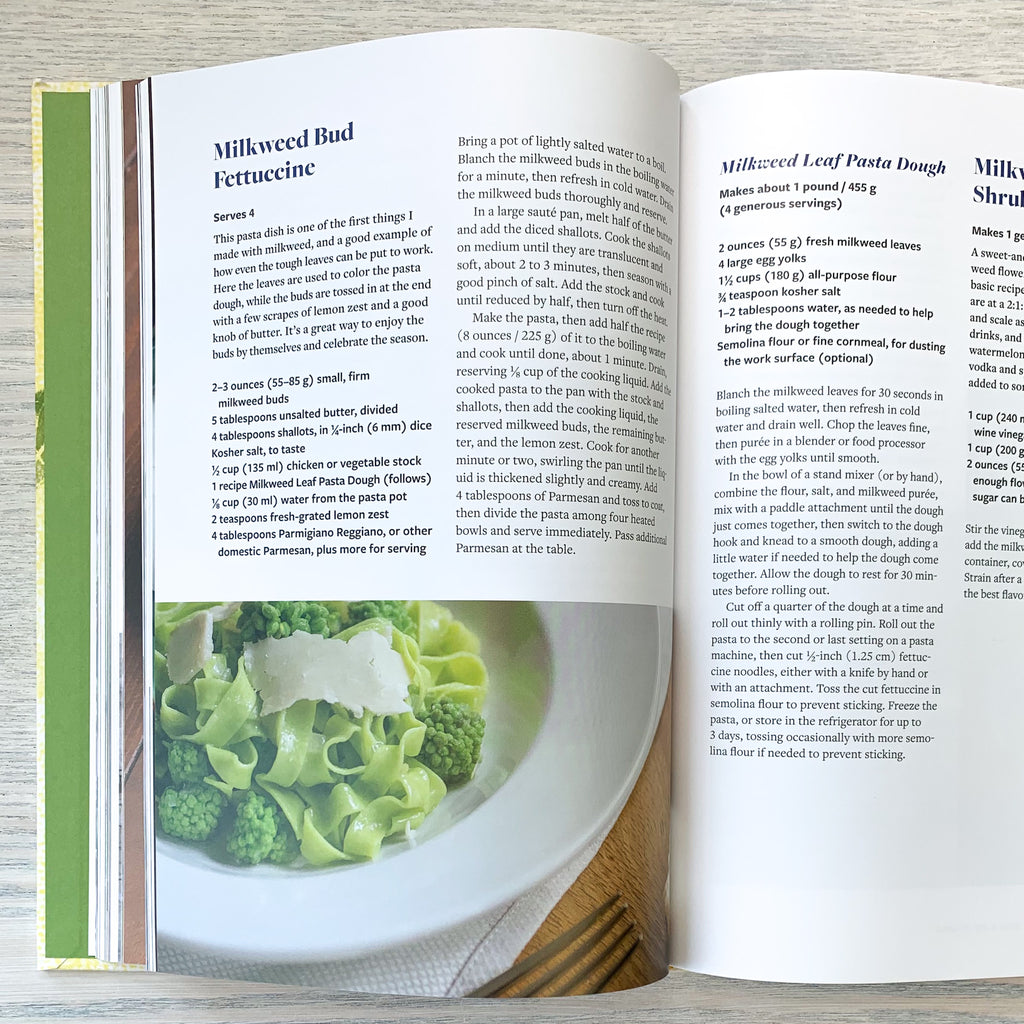 Inside page of The Forager Chef's Book of Flora featuring a recipe for Milkweed Bud Fettuccini along with a photograph of the dish.