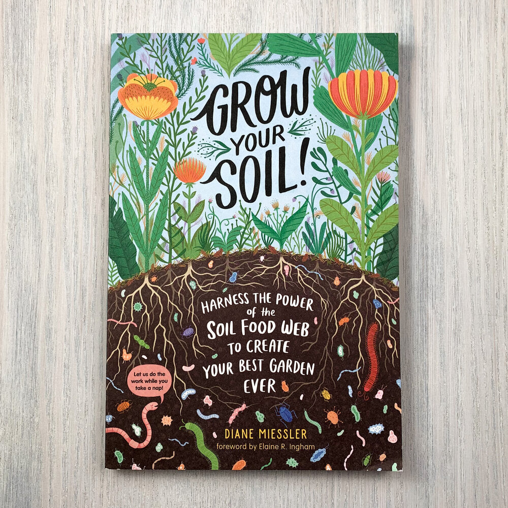 Softcover book cover showing bisected garden with flowers blooming on the top and roots growing under with colorful worms and insects in the soil.